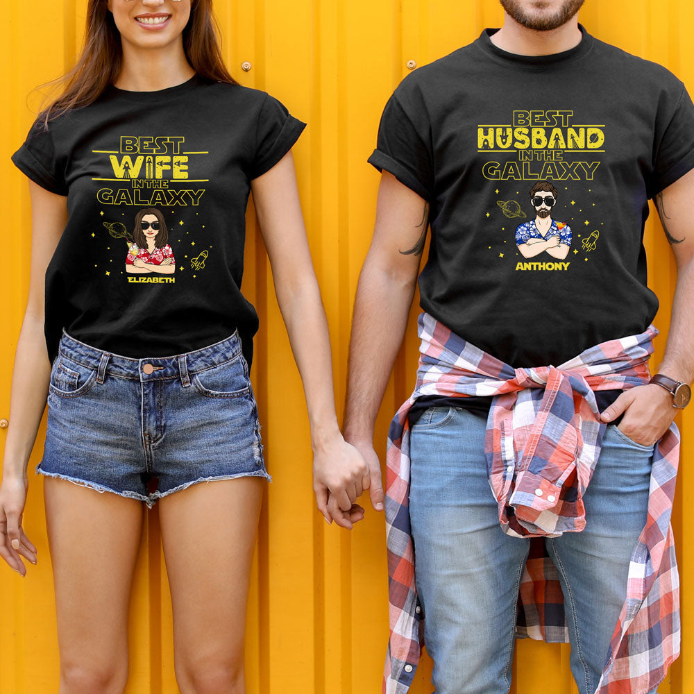 Best Wife Husband In The Galaxy Couple Cool Funny Personalized Matching Shirt