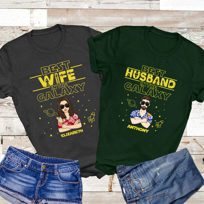 Best Wife Husband In The Galaxy Couple Cool Funny Personalized Matching Shirt