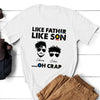 Black Dad Like Father Like Son Funny Matching Personalized Shirt