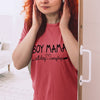 Boy Mama All Day Every Day Shirt  Gift For Mom From Son