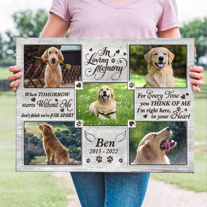 Cat Dog Memorial Pet Tomorrow Starts Without Me Personalized Canvas