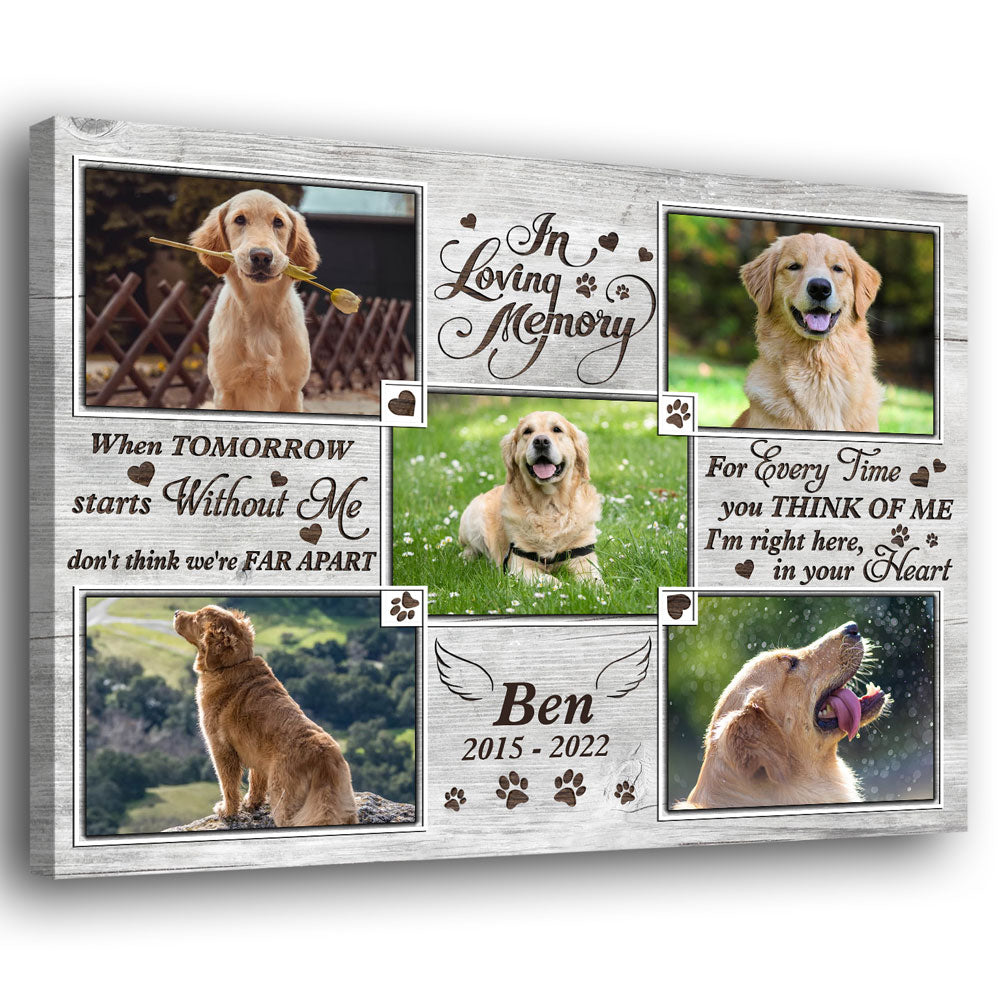 Cat Dog Memorial Pet Tomorrow Starts Without Me Personalized Canvas