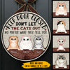 Cat Keep Door Closed Funny Personalized Wooden Sign