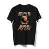 Cat Lovers Don&#39;t Tell Me What To Do You Are Not My Cat Funny Shirt