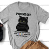 Cat Piss Me Off I&#39;ll Slap You So Hard Funny Shirt