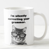 I silently correcting your grammar cat mug