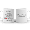 Couple 2nd Anniversary 2 Years Still Love You Funny Personalized Mug