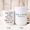 Couple 4th Anniversary 4 Years Still Love You Funny Personalized Mug
