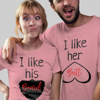 Couple gifts  Matching shirts i like her butt i like his beard couple matching tshirt