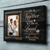 Couple Together Built A Life We Loved Anniversary Personalized Canvas