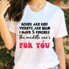 Funny Gift For Her I Have 5 Fingers The Middle One&#39;s For You Tshirt