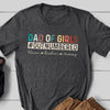 Dad Daughter Father Dad Of Girls Funny Personalized Shirt