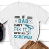 Dad Daughter Son Screw Funny Shirt