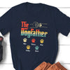 Dad Father Dog The Dogfather Funny Personalized Shirt