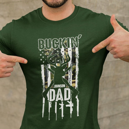 Dad Father Hunting Buckin' Dad Funny Personalized Shirt