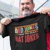 Gift For Dad Dad Jokes I Think You Mean Rad Jokes Funny Shirt