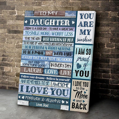 To My Daughter I Am So Proud Of You Canvas Gift For Daughter From Dad