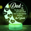 Dad Father The World Daughter Son Meaningful Personalized Night Light