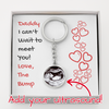 Personalized Gift For Expecting Dad I Can&#39;t Wait To Meet You Circle Keychains