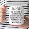 Personalized Dear Dad Thank You For Being The Best Dog Dad Ever Mug  Gift For Dog Dad