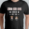 Dog Dad Best Dad Ever Just Ask Funny Personalized Shirt