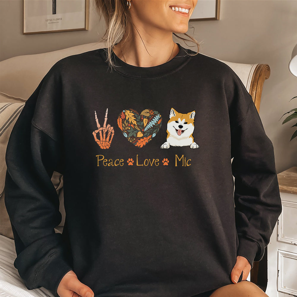 Dog Lovers Dog Mom Peace Love Dogs Autumn Personalized Sweatshirt