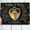 Loss Of Dog Memorial Pet Waiting At The Door Personalized Canvas