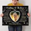 Loss Of Dog Memorial Pet Waiting At The Door Personalized Canvas