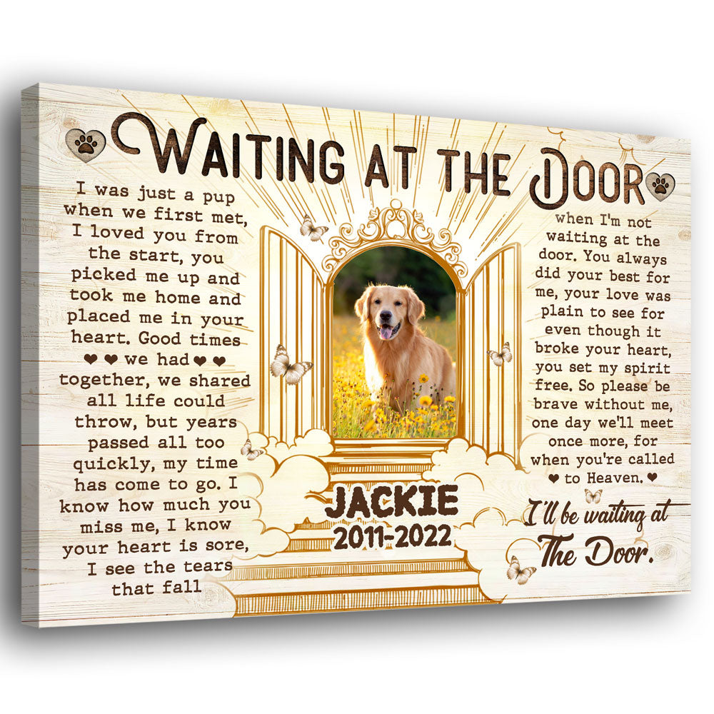 Loss Of Pet Memorial Dog Waiting At The Door Personalized Canvas