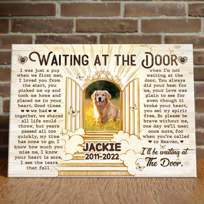 Loss Of Pet Memorial Dog Waiting At The Door Personalized Canvas