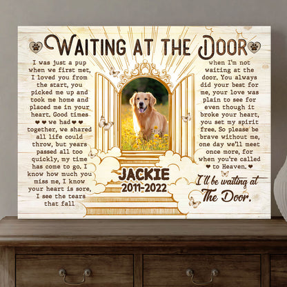 Loss Of Pet Memorial Dog Waiting At The Door Personalized Canvas