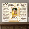 Loss Of Pet Memorial Dog Waiting At The Door Personalized Canvas