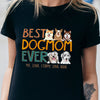 Dog Mom Best Mom Ever Funny Personalized Shirt