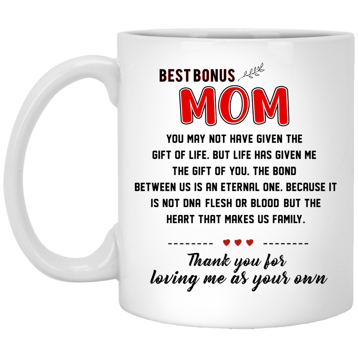 Thank You for Giving Me Life - mom mug, funny cup for mother