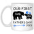 Personalized Our First Father's Day Daddy Olivia Mug  Gifts For New Dad