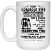 Gifts For Wife  To My Gorgeous Wife I Love You Forever And Always Mug
