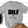 Expecting Dad New 1st DILF Funny Personalized Shirt