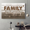 62379-Family Living Room Wall Art Family Is Everything Canvas H1
