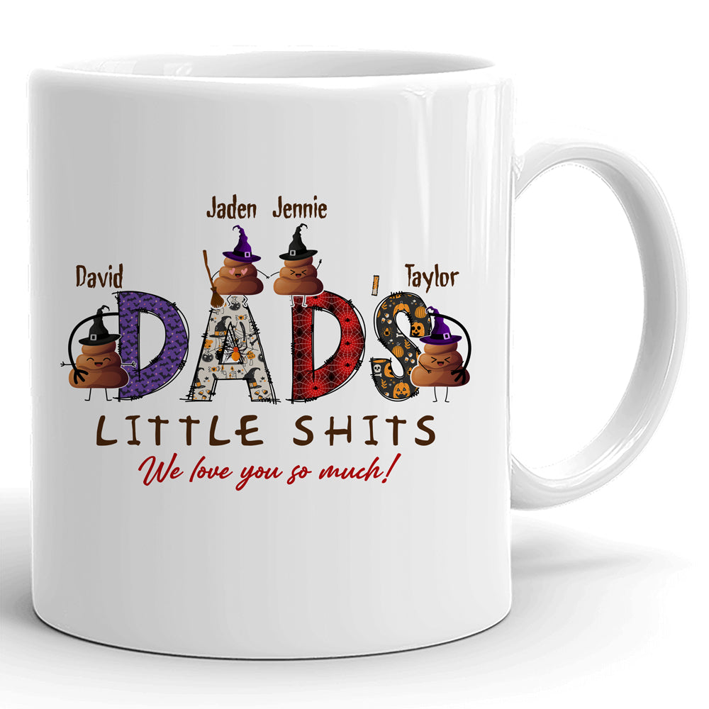 Funny Daddy's Little Shits Dad Son Daughter Halloween Personalized Mug