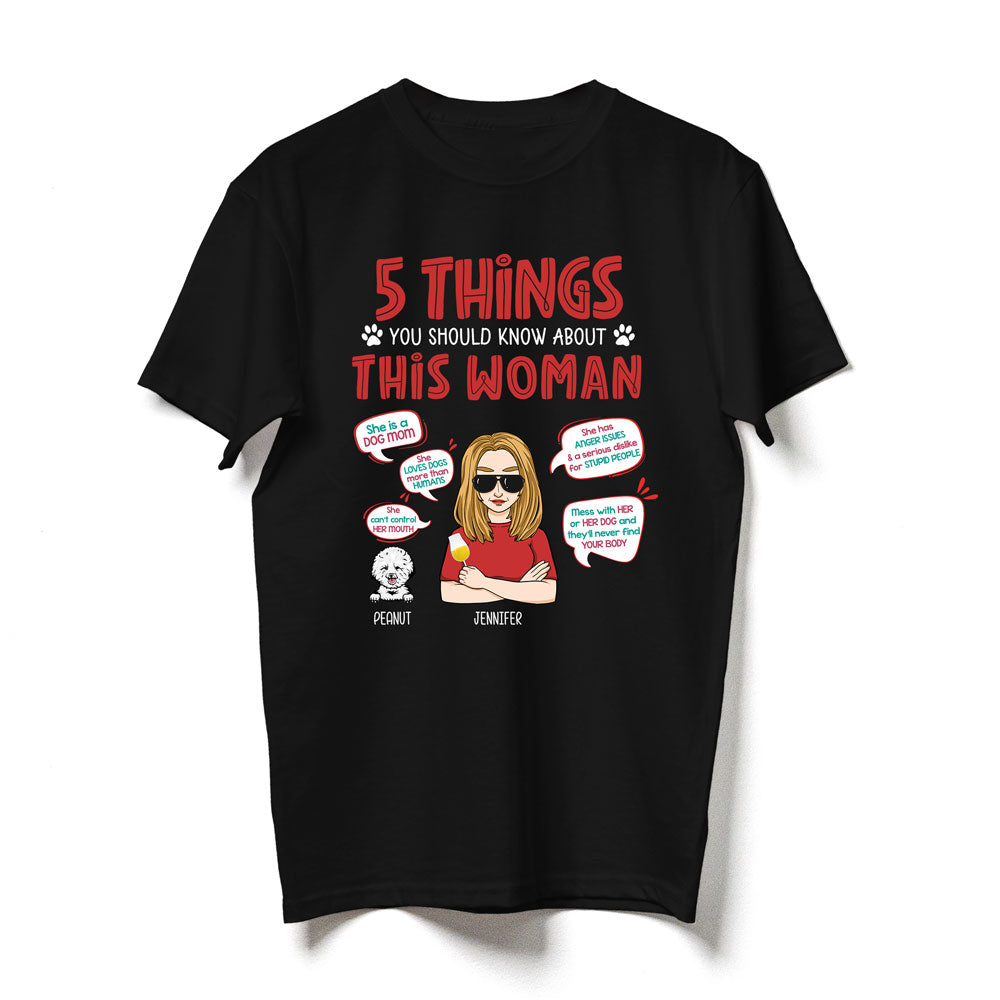 Funny Dog Mom 5 Things You Should Know About Woman Personalized Shirt