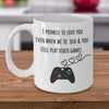 Couple gifts  I promised to love you even when we&#39;re old and still play video games coffee mug valentine gifts