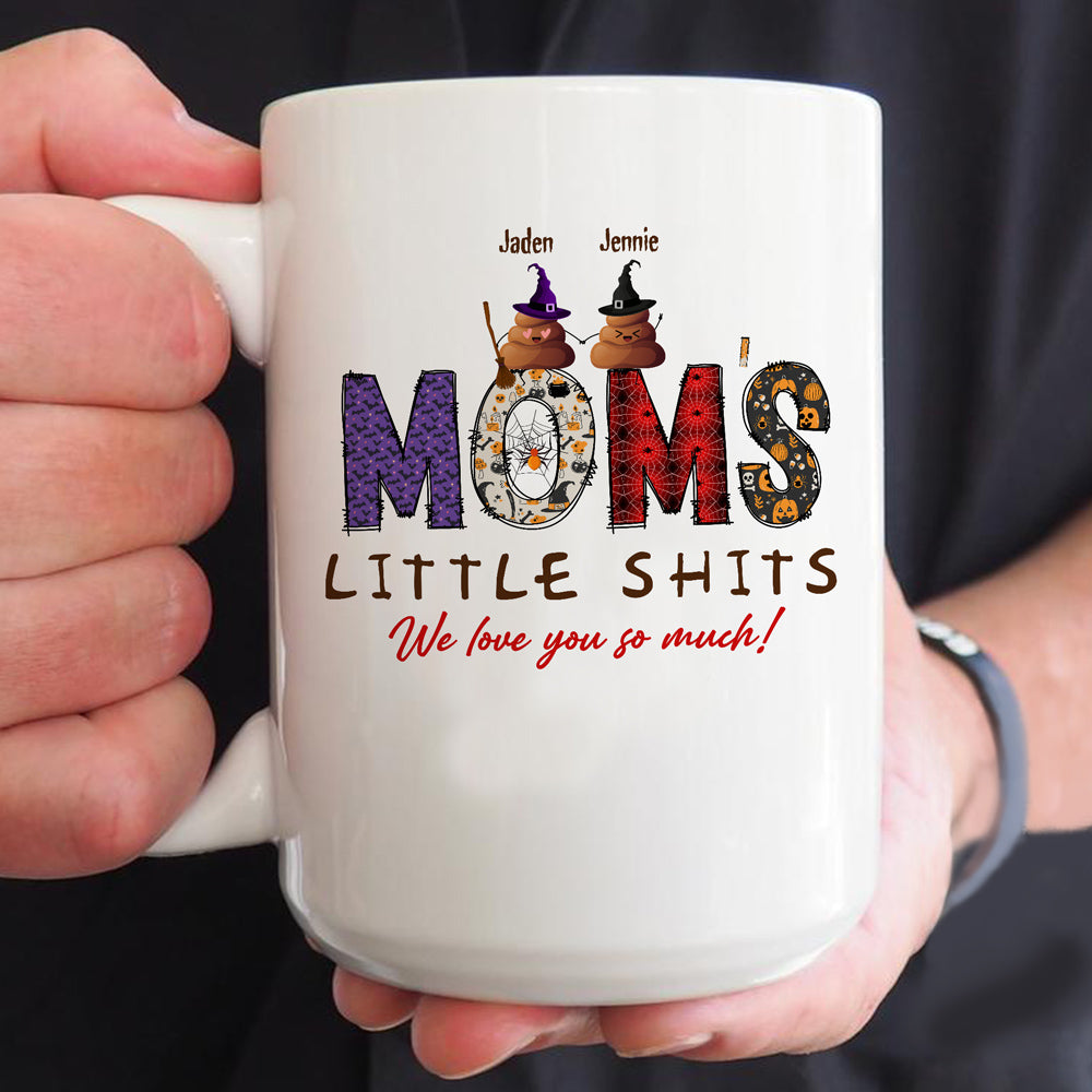 Funny Mommy's Little Shits Mom Son Daughter Halloween Personalized Mug