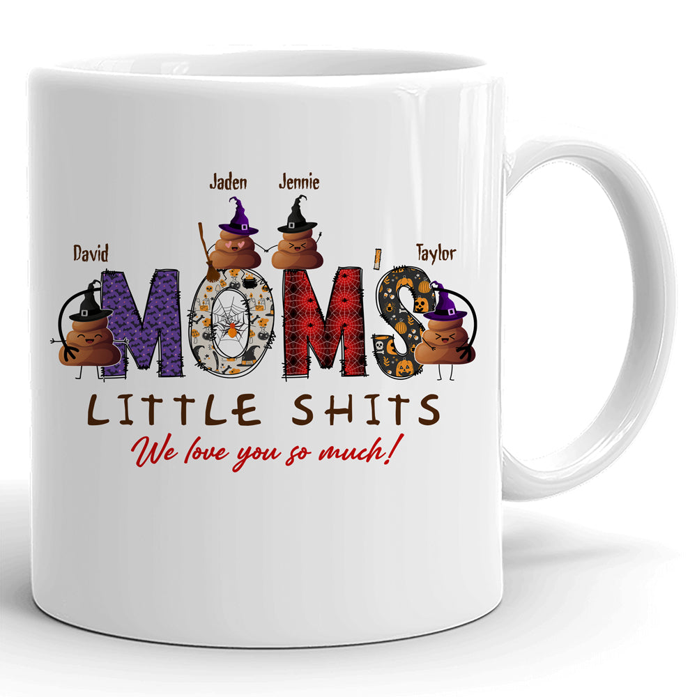 Funny Mommy's Little Shits Mom Son Daughter Halloween Personalized Mug