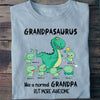 Grandpa Grandpasaurus More Awesome Funny Personalized T shirt