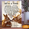 Hunting Lover Couple Deer And Doe We&#39;re A Team Personalized Canvas