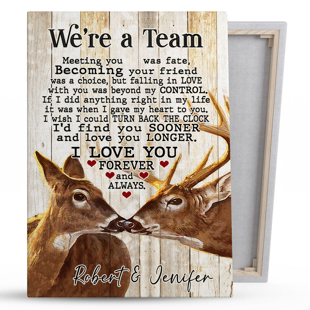 Hunting Lover Couple Deer And Doe We're A Team Personalized Canvas