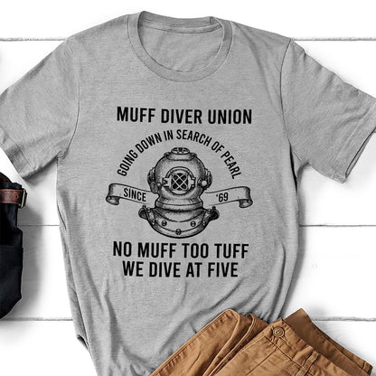 Muff Diver Father's Day Gift For Husband For Dad Funny Shirt