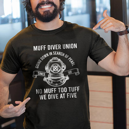 Muff Diver Father's Day Gift For Husband For Dad Funny Shirt