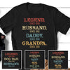 Legend Husband Dog Dad Daddy Papa Grandpa Personalized Shirt