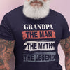 Grandpa The Man The Myth The Legend Shirt